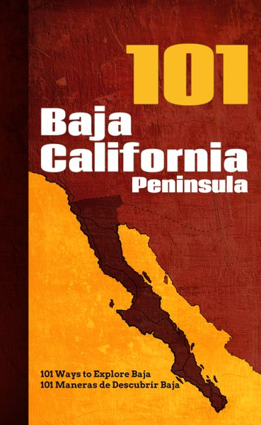 Cover for 101 Baja California Peninsula